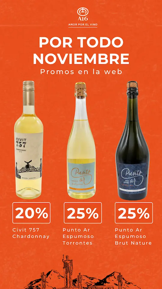 Sobre un fondo naranja, muestra las tres marcas de vinos de Bodega A16 que están en oferta durante noviembre: Civit 757 Chardonnay, Punto Ar Espumoso Torrontés y Punto Ar Espumoso Brut Nature
